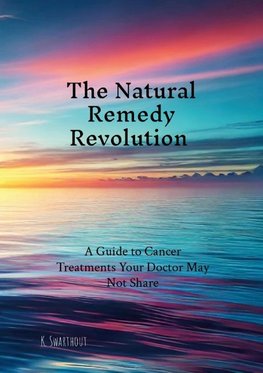 The Natural Remedy Revolution