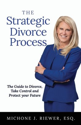 The Strategic Divorce Process