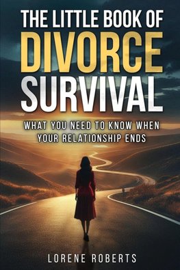 The Little Book Of Divorce Survival