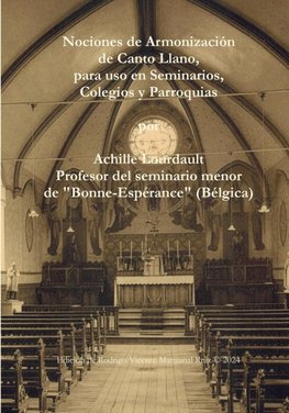 Nociones de Armonización de Canto Llano, para uso en Seminarios, Colegios y Parroquias