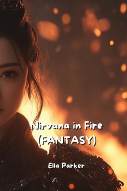 Nirvana in Fire (FANTASY)