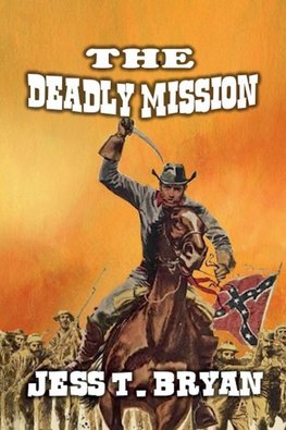 The Deadly Mission