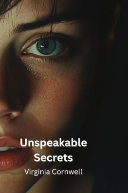 Unspeakable  Secrets