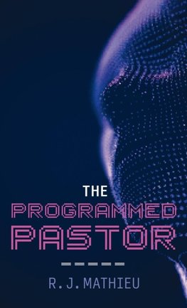 The Programmed Pastor