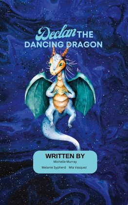 Declan the Dancing Dragon