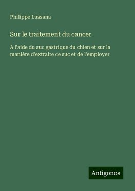 Sur le traitement du cancer