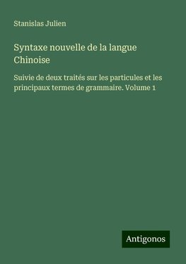 Syntaxe nouvelle de la langue Chinoise