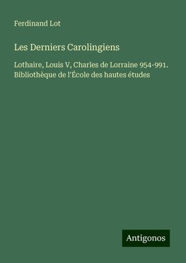 Les Derniers Carolingiens