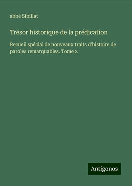 Trésor historique de la prédication