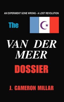 The Van Der Meer Dossier