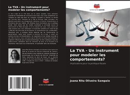 La TVA - Un instrument pour modeler les comportements?