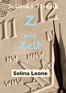 Selinas Poesie Z wie Zeit(alter), Hier & Jetzt, Helden der Meere, Schöpferisch, Gärtnerfreuden