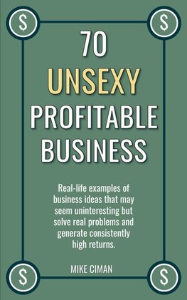 70 Unsexy Profitable Business