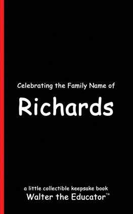 Celebrating the Family Name of Richards