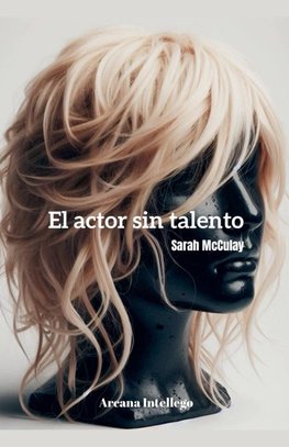 El actor sin talento