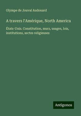 A travers l'Amérique, North America