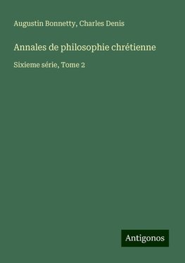 Annales de philosophie chrétienne