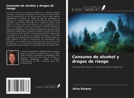 Consumo de alcohol y drogas de riesgo