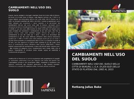 CAMBIAMENTI NELL'USO DEL SUOLO