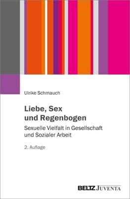 Liebe, Sex und Regenbogen