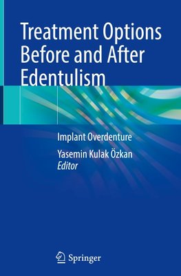 Treatment Options Before and After Edentulism