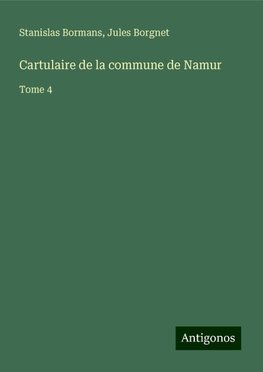 Cartulaire de la commune de Namur