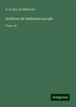 Archives de médecine navale