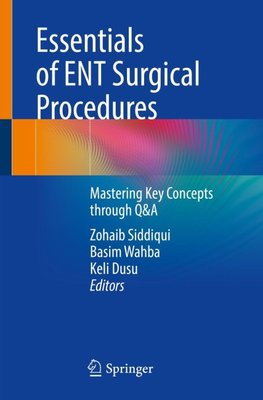 Essentials of ENT Surgical Procedures