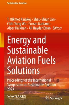 Energy and Sustainable Aviation Fuels Solutions