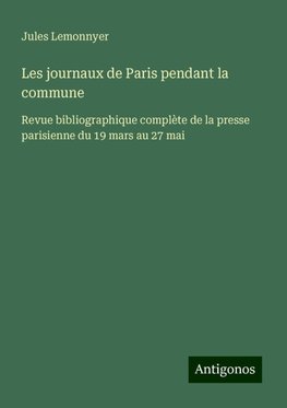 Les journaux de Paris pendant la commune