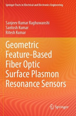 Geometric Feature-Based Fiber Optic Surface Plasmon Resonance Sensors