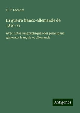 La guerre franco-allemande de 1870-71