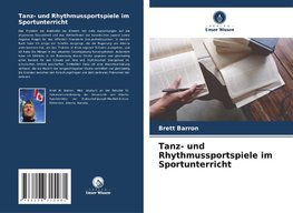 Tanz- und Rhythmussportspiele im Sportunterricht