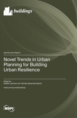 Novel Trends in Urban Planning for Building Urban Resilience