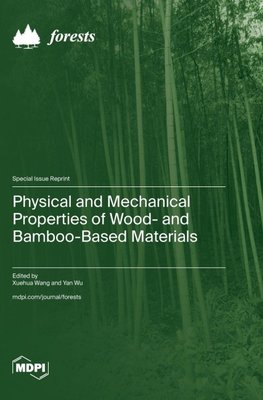 Physical and Mechanical Properties of Wood- and Bamboo-Based Materials