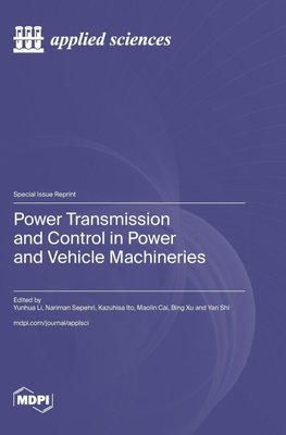 Power Transmission and Control in Power and Vehicle Machineries