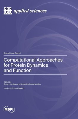 Computational Approaches for Protein Dynamics and Function