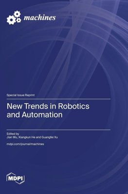 New Trends in Robotics and Automation