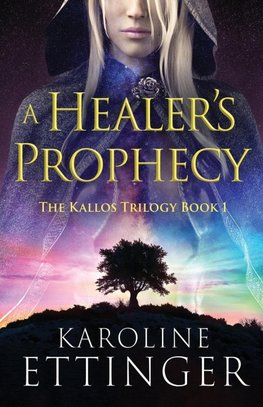 A Healer's Prophecy