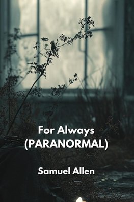 For Always (PARANORMAL)