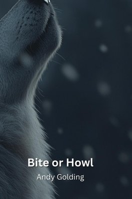 Bite or Howl