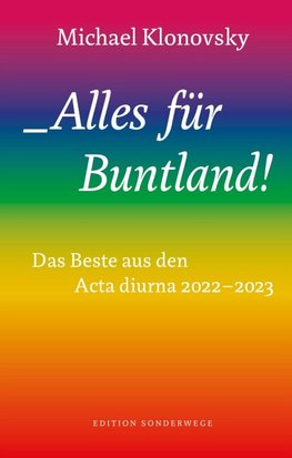 Alles für Buntland!