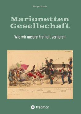 Marionetten Gesellschaft