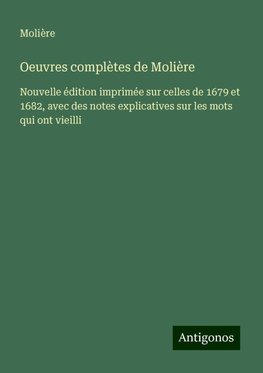 Oeuvres complètes de Molière