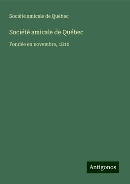 Société amicale de Québec