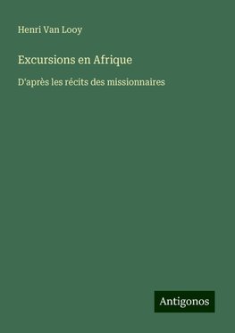 Excursions en Afrique