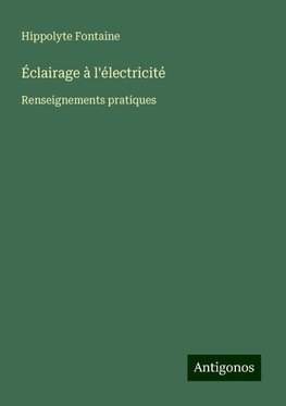 Éclairage à l'électricité