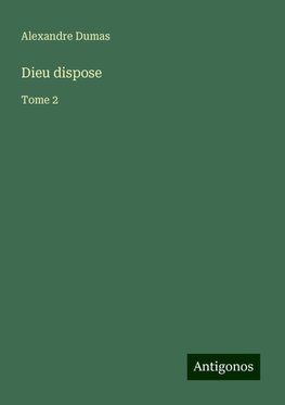 Dieu dispose