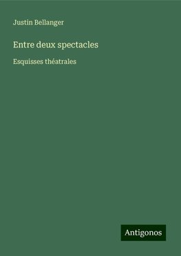 Entre deux spectacles