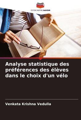 Analyse statistique des préférences des élèves dans le choix d'un vélo